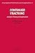 Continued Fractions: Analytic Theory and Applications (Encyclopedia of Mathematics and its Applications Book 11)