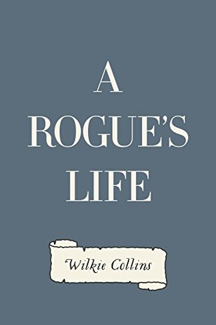 A Rogue's Life