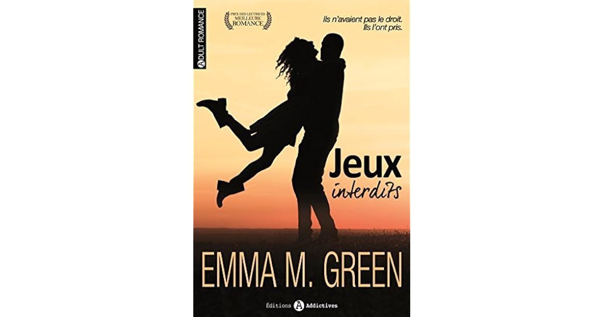 Jeux interdits - l'intégrale by Emma Green
