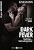 Dark fever, sublime… mais dangereux – L’intégrale (French Edition)