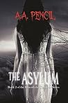 The Asylum (Beneath the Trap Door, #2)