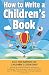 How to Write a Children's Book