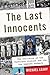 The Last Innocents: The Collision of the Turbulent Sixties and the Los Angeles Dodgers