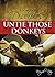 UNTIE THOSE DONKEYS by Miguel Díez R.