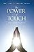 The Power of Touch: Divine Impartation Through Touch