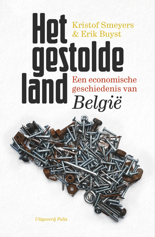 Het gestolde land: Een economische geschiedenis van België (Paperback)