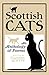 Scottish Cats: An Anthology of Scottish Cat Poems