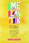 Melastik Pelangi