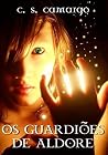 Os Guardiões de Aldore (Portuguese Edition) Os Guardiões de Aldore (Portuguese Edition)