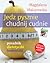 Jedz pysznie, chudnij cudnie. Poradnik dietetyczki hedonistki