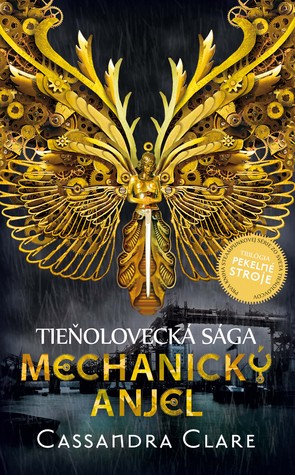 Mechanický anjel (Pekelné stroje, #1)
