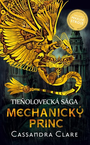 Mechanický princ (Pekelné stroje, #2)