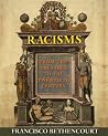 Racisms: From the...
