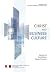 CHRIST AND BUSINESS CULTURE
