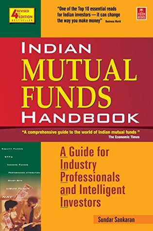 Indian Mutual Funds Handbook: A Guide for Industry Professionals and Intelligent Investors