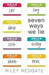 Seven Ways We Lie by Riley Redgate