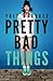 Pretty Bad Things