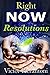 Right Now Resolutions