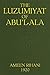 The Luzumiyat of Abu'l-Ala: Select from his Luzum ma la Yalzam and Suct us-Zand