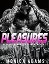 Pleasures Pleasures