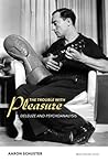 The Trouble with Pleasure: Deleuze and Psychoanalysis (Short Circuits)