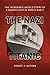 The Nazi Titanic: The Incredible Untold Story of a Doomed Ship in World War II