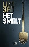 Het smelt by Lize Spit