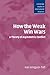 How the Weak Win Wars: A Theory of Asymmetric Conflict (Cambridge Studies in International Relations Book 99)