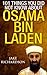 101 Things You Did Not Know About Osama Bin Laden