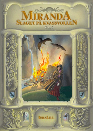Slaget på Kvassvollen (Miranda, #3)