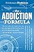 The Addiction Formula by Friedemann Findeisen