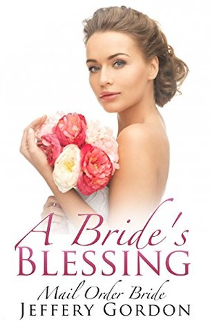 A Bride's Blessing (Kindle Edition)