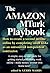The Amazon MTurk Playbook: How to Create a Second Income Online by Completing Small Tasks as an Outsourced Independent Contractor