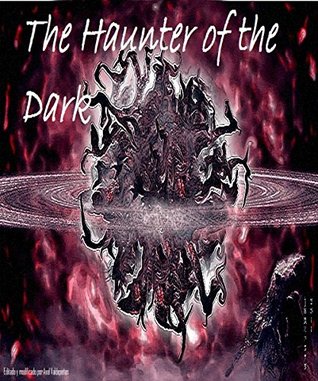 The Haunter of the Dark