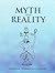 Myth and Reality