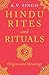 Hindu Rites And Rituals: Origins And Meanings