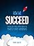 How We Succeed by Steven Gold