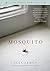 Mosquito: Poems (Tin House New Voice)