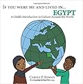 If You Were Me And Lived In ... Egypt: A Child's Introduction to Cultures Around the World