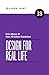 Design for Real Life by Eric A. Meyer