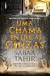 Uma Chama Entre as Cinzas by Sabaa Tahir