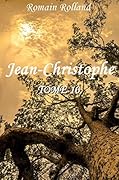 Jean-Christophe: Tome 10, la Nouvelle Journée