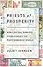 Priests of Prosperity: How Central Bankers Transformed the Postcommunist World (Cornell Studies in Money)