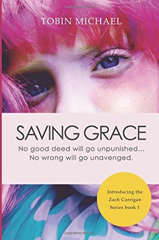 Saving Grace: Zach Corrigan series