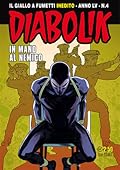 Diabolik anno LV n. 4: In mano al nemico