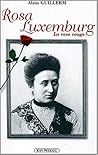 Rosa Luxemburg : ...