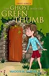The Ghost with the Green Thumb The Ghost with the Green Thumb