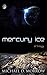 Mercury Ice—The Seventh Coordinate by Michael Morrow