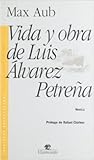 Vida y Obra de Luis Álvarez Petreña