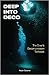 Deep Into Deco: The Diver's...